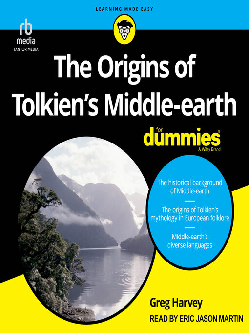 Title details for The Origins of Tolkien's Middle-earth For Dummies by Greg Harvey - Available